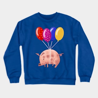 Pigs Might Fly Crewneck Sweatshirt